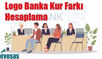 Banka Kur Farkı Hesaplama Destek Dokümanı