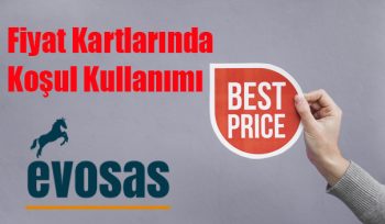 Fiyat Kartlarında Koşul Kullanımı