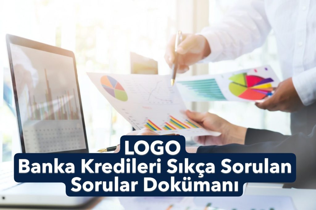 logo Banka Kredileri Sıkça Sorulan Sorular Dokümanı